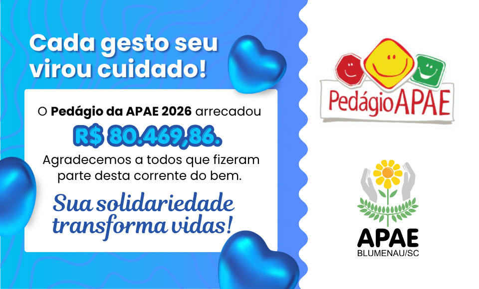 Pedágio APAE 2026 arrecada o valor de R$ 80.469,86 - APAE - Associação ...